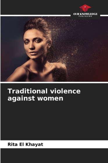 Traditional violence against women