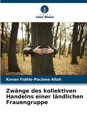 Zwange des kollektiven Handelns einer landlichen Frauengruppe