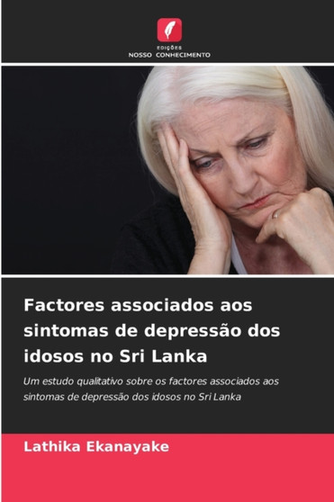 Factores associados aos sintomas de depressao dos idosos no Sri Lanka