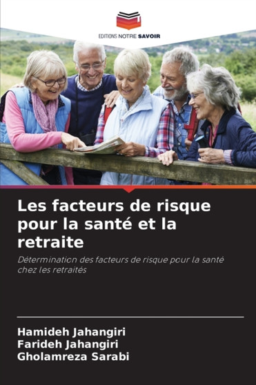 Les facteurs de risque pour la sante et la retraite