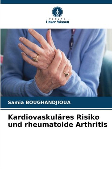 Kardiovaskulares Risiko und rheumatoide Arthritis