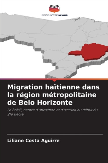 Migration haitienne dans la region metropolitaine de Belo Horizonte