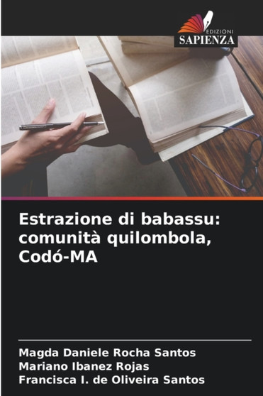 Estrazione di babassu : comunita quilombola, Codo-MA