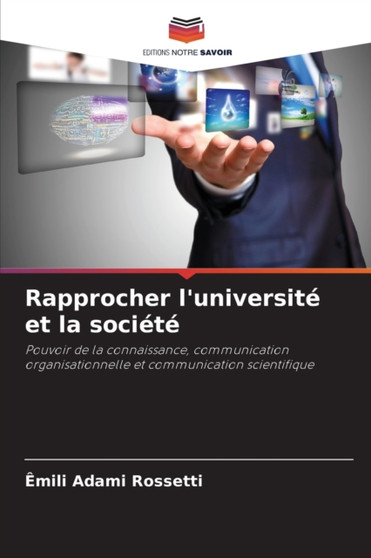 Rapprocher l'universite et la societe