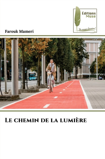 Le chemin de la lumiere