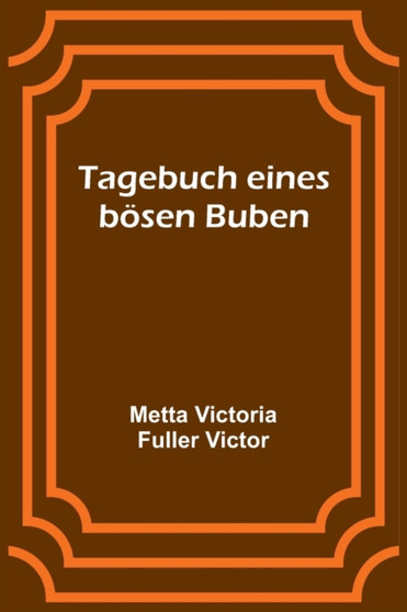 Tagebuch eines boesen Buben
