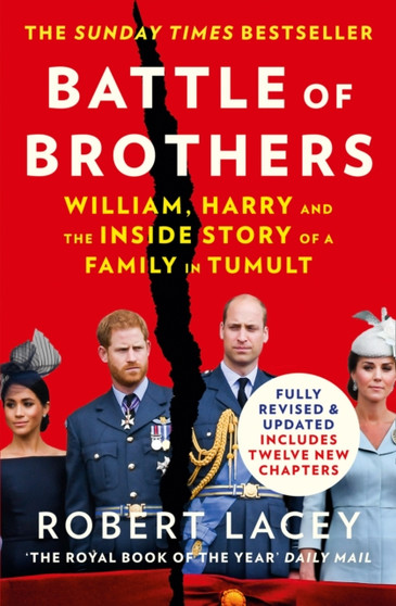 Battle of Brothers : William and Harry - the Friendship and the Feuds by George Clare - Paperback