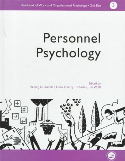A Handbook of Work and Organizational Psychology : Volume 3: Personnel Psychology