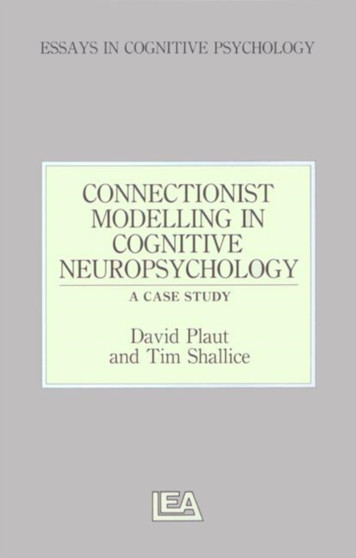 Connectionist Modelling in Cognitive Neuropsychology: A Case Study : A Special Issue of Cognitive Neuropsychology