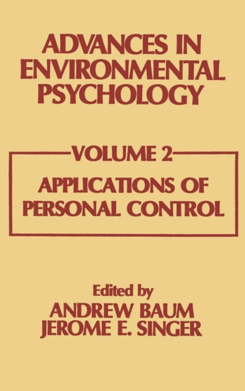 Advances in Environmental Psychology : Volume 2: Applications of Personal Control