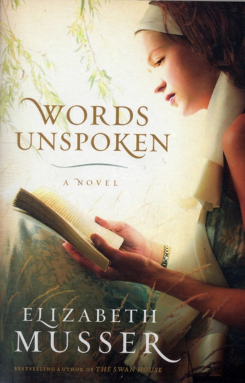 Words Unspoken by Elizabeth Musser - Paperback