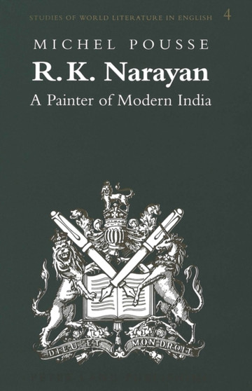 R.K. Narayan : A Painter of Modern India : 4