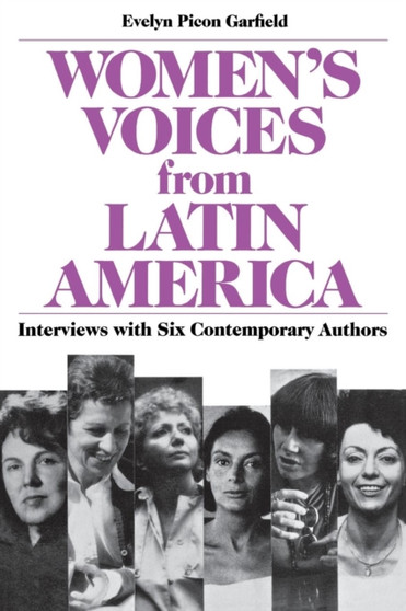 Women's Voices from Latin America : Interviews with Six Contemporary Authors