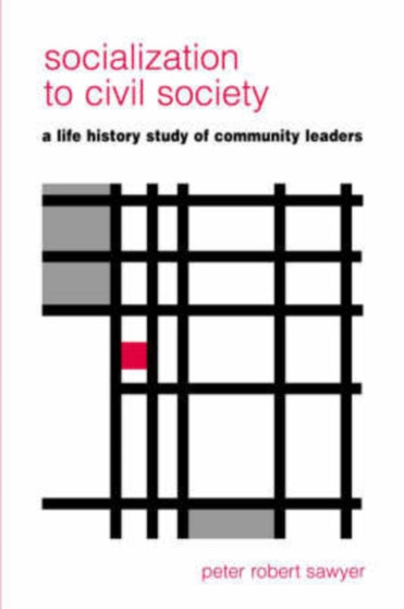 Socialization to Civil Society : A Life History Study of Community Leaders