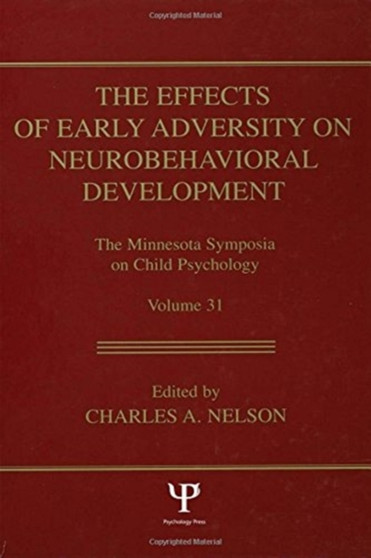 The Effects of Early Adversity on Neurobehavioral Development