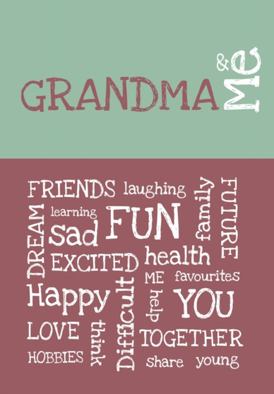 Grandma & Me by from you to me - Hardback