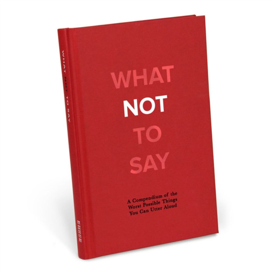 Knock Knock What Not to Say by Knock Knock - Hardback