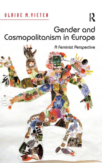 Gender and Cosmopolitanism in Europe : A Feminist Perspective