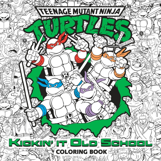 Kickin' It Old School Coloring Book (Teenage Mutant Ninja Turtles) by Random House - Paperback