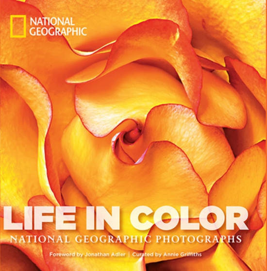 Life in Color : National Geographic Photographs by Annie Griffiths - Hardback