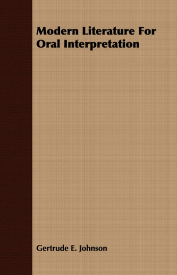 Modern Literature For Oral Interpretation