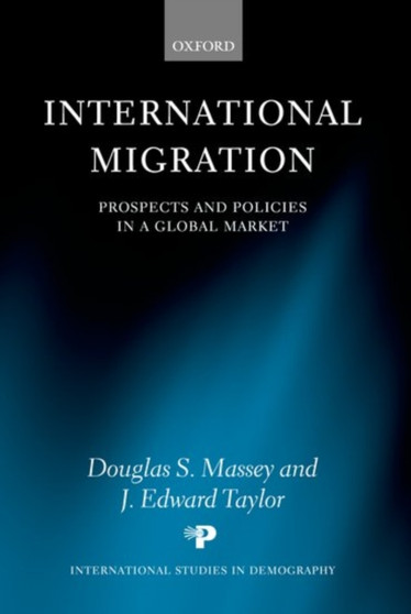 International Migration : Prospects and Policies in a Global Market