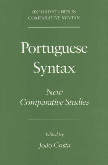 Portuguese Syntax : New Comparative Studies