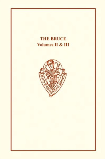 The Bruce by John Barbour vols II and III