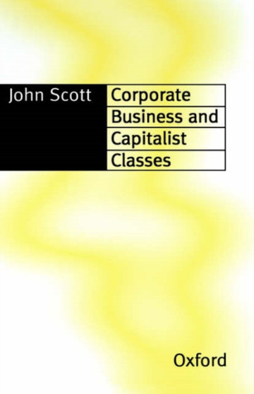 Corporate Business and Capitalist Classes