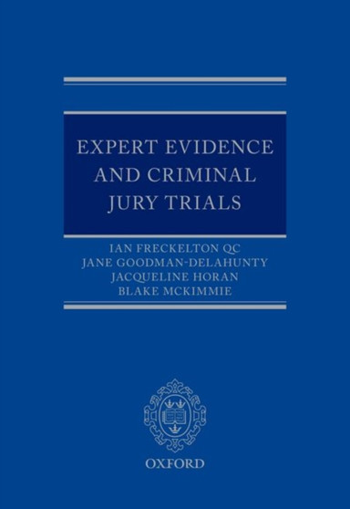 Expert Evidence and Criminal Jury Trials
