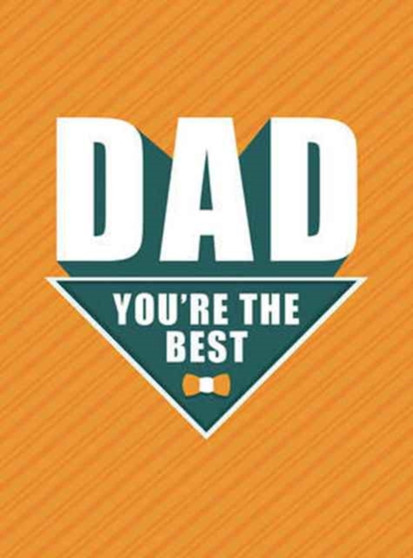 Dad - You're the Best by Dan Marshall - Hardback