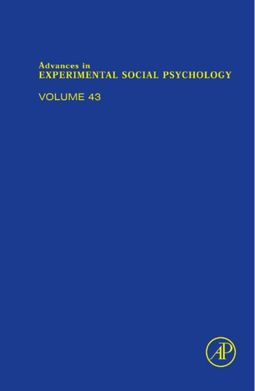 Advances in Experimental Social Psychology : Volume 41