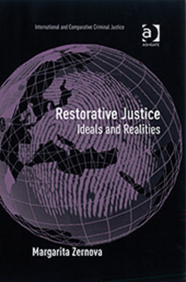 Restorative Justice : Ideals and Realities