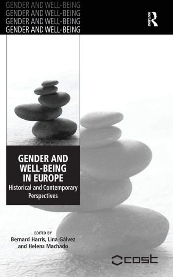 Gender and Well-Being in Europe : Historical and Contemporary Perspectives