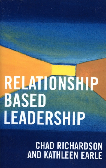 Relationship Based Leadership