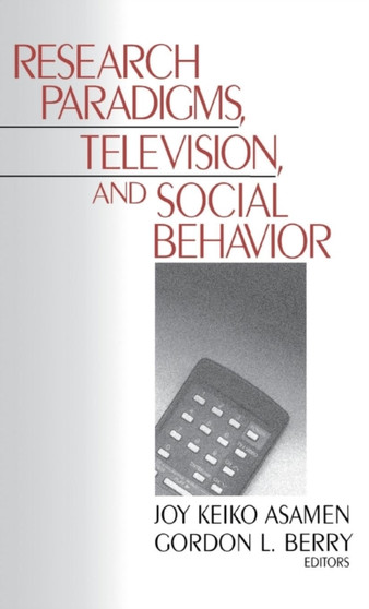 Research Paradigms, Television, and Social Behaviour