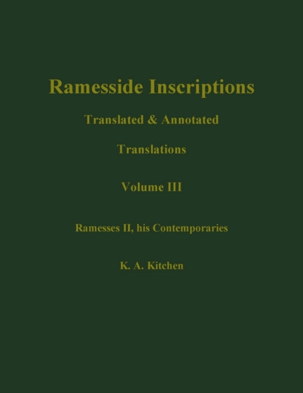 Ramesside Inscriptions, Ramesses II, His Contempories : Translated and Annotated, Translations