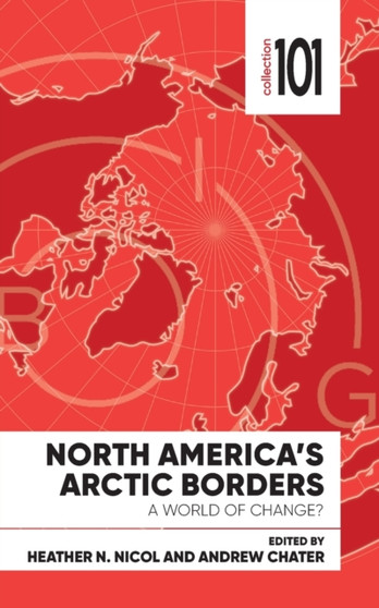 North America's Arctic Borders : A World of Change