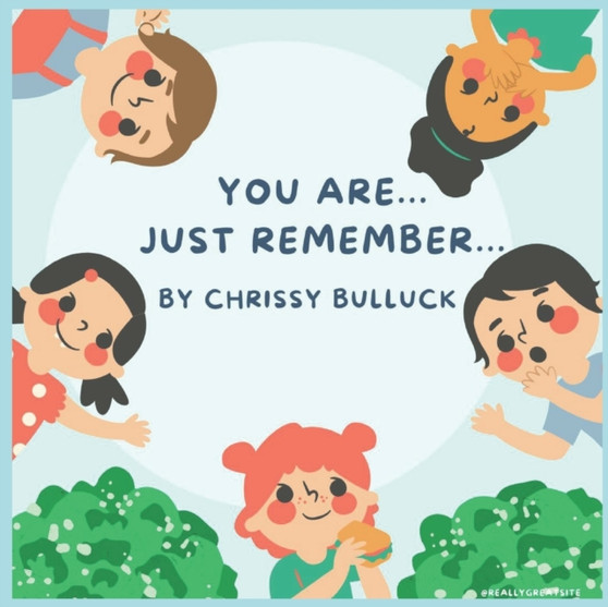 You Are... Just Remember... by Chrissy Bulluck - Paperback