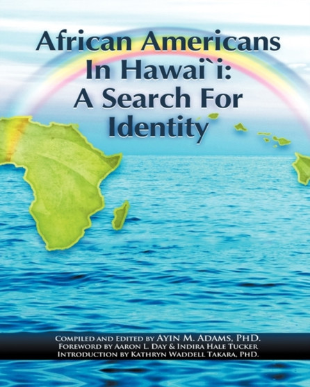 African Americans in Hawaii : A Search for Identity