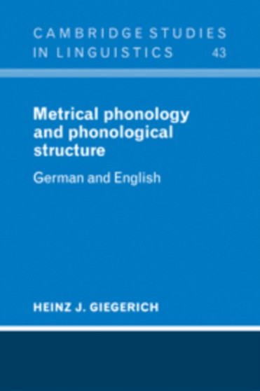 Metrical Phonology and Phonological Structure : German and English : 43