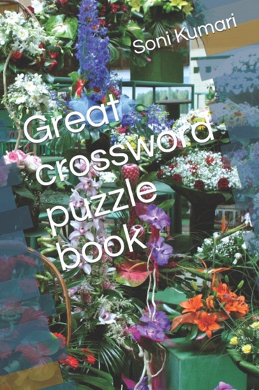 Great crossword puzzle book by Soni Kumari - Paperback