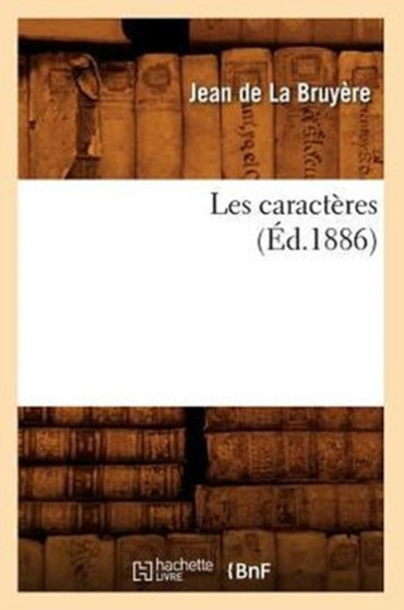 Les Caracteres (Ed.1886)