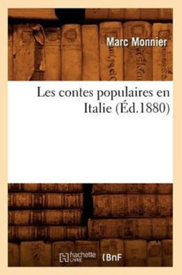 Les Contes Populaires En Italie (Ed.1880)