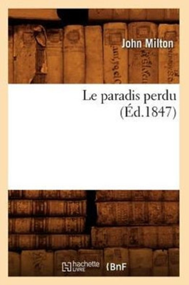 Le Paradis Perdu (Ed.1847)