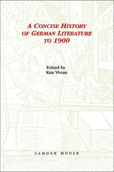 Concise History of German Literature to 1900