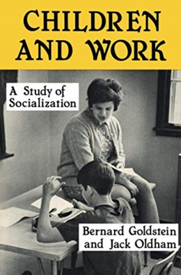 Children and Work : Study of Socialization