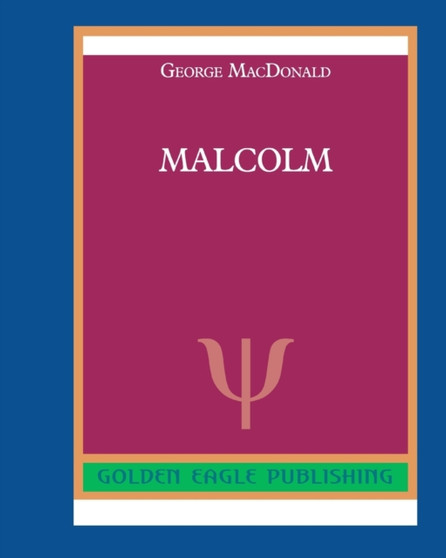 Malcolm by George MacDonald - Paperback