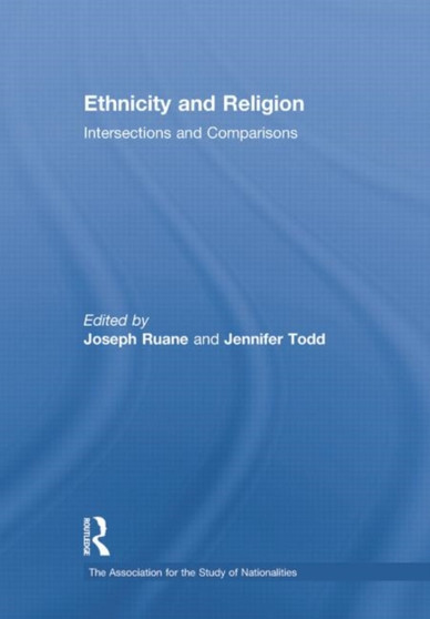 Ethnicity and Religion : Intersections and Comparisons