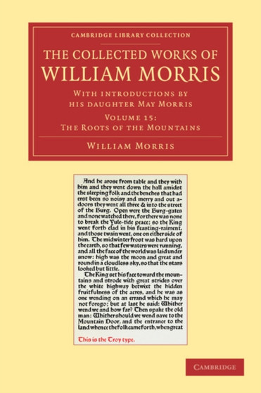 The Collected Works of William Morris : With Introductions by his Daughter May Morris : Volume 15